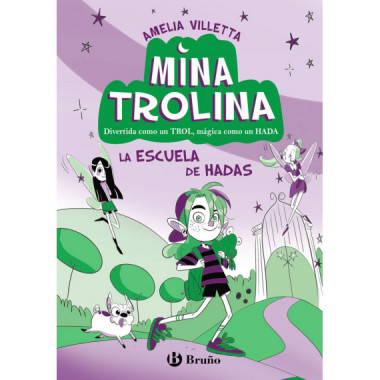 MINA TROLINA 1 LA ESCUELA DE HADAS