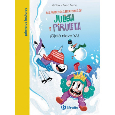 JULIETA Y PIRULETA 4 OJALA NIEVE YA