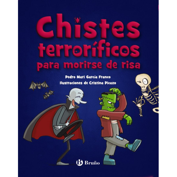 CHISTES TERRORIFICOS PARA MORIRSE DE RISA