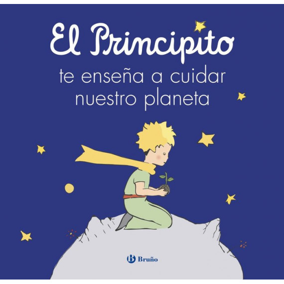 EL PRINCIPITO TE ENSEÃÂA A CUIDAR NUESTRO PLANETA