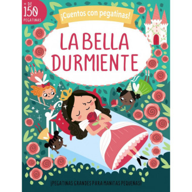 CUENTOS CON PEGATINAS LA BELLA DURMIENTE