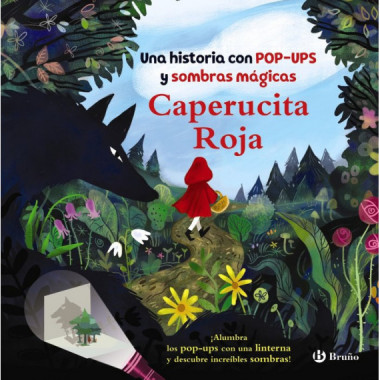 CAPERUCITA ROJA UNA HISTORIA CON POP UPS Y SOMBRAS MAGICAS