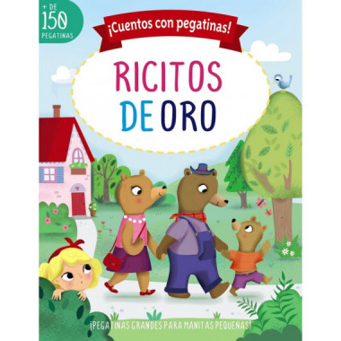 CUENTOS CON PEGATINAS RICITOS DE ORO