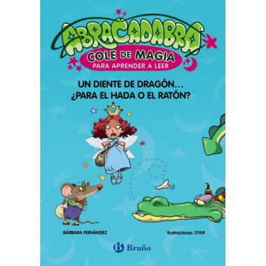 ABRACADABRA COLE DE MAGIA PARA APRENDER A LEER, 7. UN DIENT