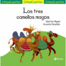 ChiquiCuento 66. Los tres camellos magos