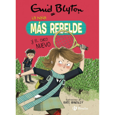 Enid Blyton. La niÃƒÂ±a mÃƒÂ¡s rebelde, 4. La niÃƒÂ±a mÃƒÂ¡s rebelde y el chico nuevo