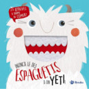 ÃÂ¡Nunca le des espaguetis a un yeti!