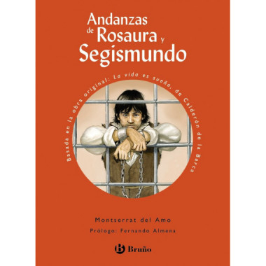 ANDANZAS DE ROSAURA Y SEGISMUNDO