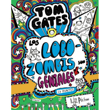 Tom Gates - Los Lobozombis son geniales (y punto)