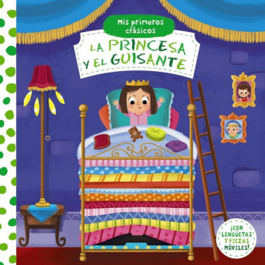 Mis primeros clÃƒÂ¡sicos. La princesa y el guisante