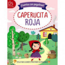 ÃÂ¡CUENTOS CON PEGATINAS! CAPERUCITA ROJA