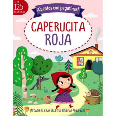 Ã‚Â¡CUENTOS CON PEGATINAS! CAPERUCITA ROJA