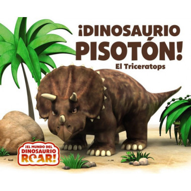 Ã‚Â¡Dinosaurio PisotÃƒÂ³n! El Triceratops