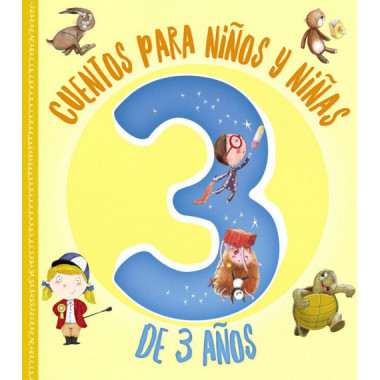 Cuentos para niÃƒÂ±os y niÃƒÂ±as de 3 aÃƒÂ±os