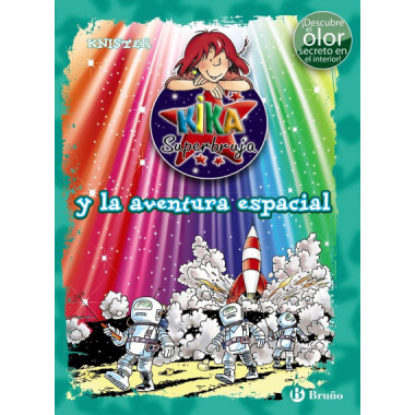 Kika Superbuja y la aventura espacial (ed. COLOR)