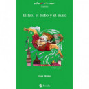 El feo, el bobo y el malo