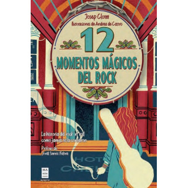 12 MOMENTOS MAGICOS DEL ROCK