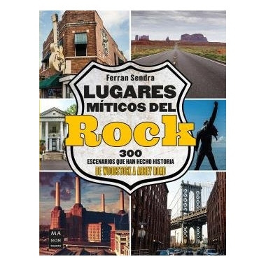 LUGARES MITICOS DEL ROCK