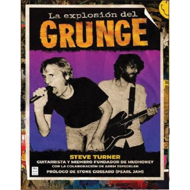 Explosion del grunge, La