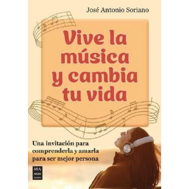 VIVE LA MUSICA Y CAMBIA TU VIDA