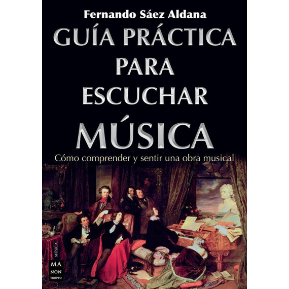 GUIA PRACTICA PARA ESCUCHAR MUSICA