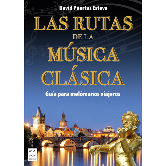 LAS RUTAS DE LA MUSICA CLASICA