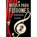 MUSICA PARA FISGONES