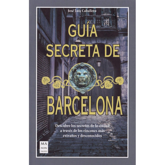 GUIA SECRETA DE BARCELONA