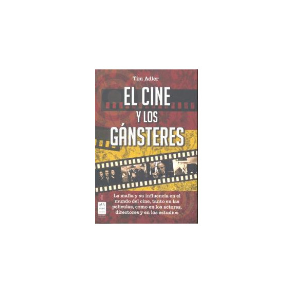 CINE Y LOS GÃÂNSTERES, EL