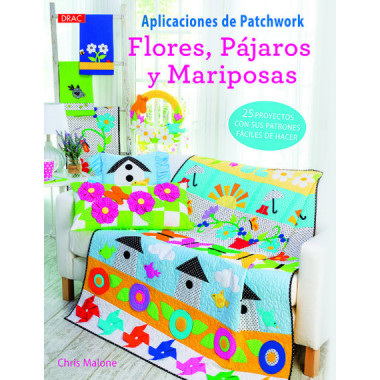 Aplicaciones de Patchwork. Flores pÃƒÂ¡jaros y mariposas