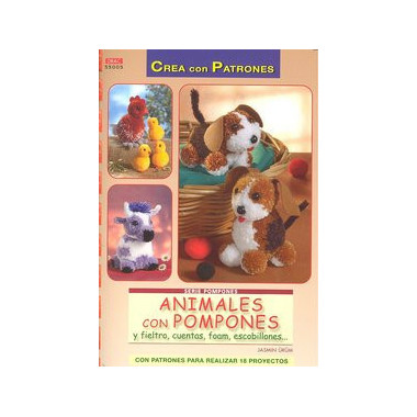 Serie Pompones nÃ‚Âº 5. ANIMALES CON POMPONES Y FIELTRO, CUENTAS, FOAM, ESCOBILLONES...