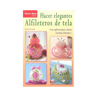 Hacer elegantes alfileteros de tela