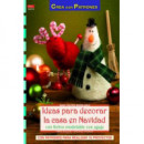 Ideas para decorar la casa en Navidad con fieltro modelable con aguja