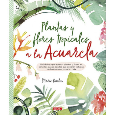 Plantas y flores tropicales a la acuarela