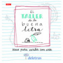 El taller de la buena letra