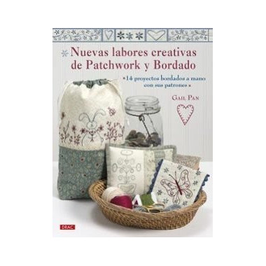 Nuevas labores creativas de Patchwork y Bordado