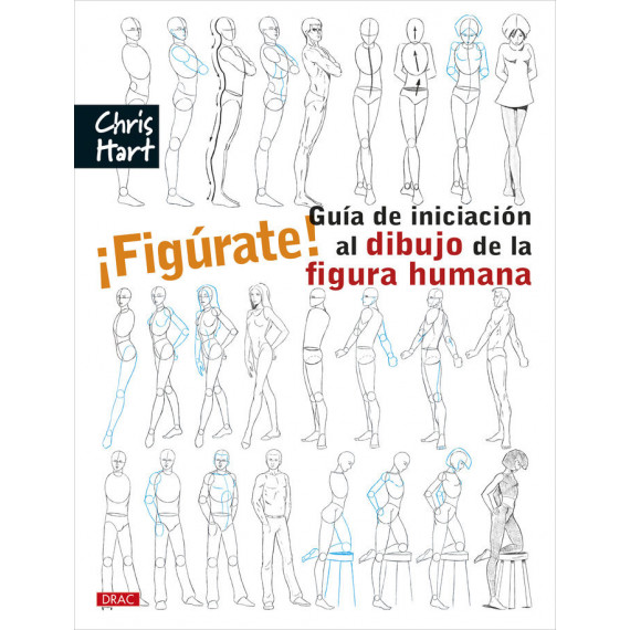 ÃÂ¡FigÃÂºrate! GuÃÂ­a de iniciaciÃÂ³n al dibujo de la figura humana