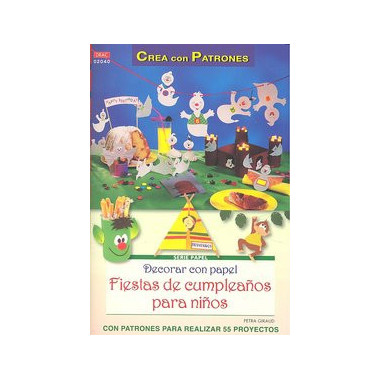 Serie Papel nÃ‚Âº 40. DECORAR CON PAPEL FIESTAS DE CUMPLEAÃƒÂ‘OS PARA NIÃƒÂ‘OS