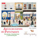 Aplicaciones de Patchwork. Escenas, historias y personajes. Story Quilt 2.