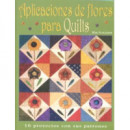 APLICACIONES DE FLORES PARA QUILTS