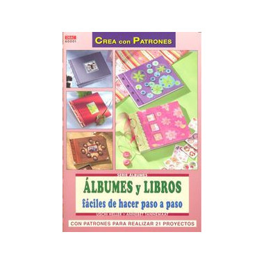 Serie ÃƒÂlbumes nÃ‚Âº1. ÃƒÂLBUMES Y LIBROS FÃƒÂCILES DE HACER PASO A PASO