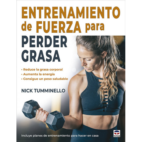 ENTRENAMIENTO DE FUERZA PARA PERDER GRASA