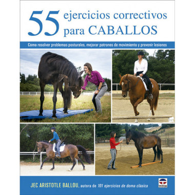 55 EJERCICIOS CORRECTIVOS PARA CABALLOS