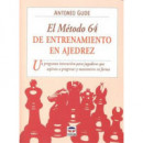 EL MÃÂTODO 64 DE ENTRENAMIENTO EN AJEDREZ