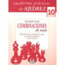 CUADERNOS PRÃÂCTICOS DE AJEDREZ 10. COMBINACIONES DE MATE