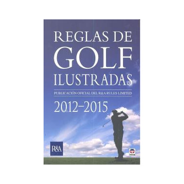 REGLAS DE GOLF ILUSTRADAS 2012-2015