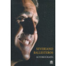 SEVERIANO BALLESTEROS. AUTOBIOGRAFÃÂA