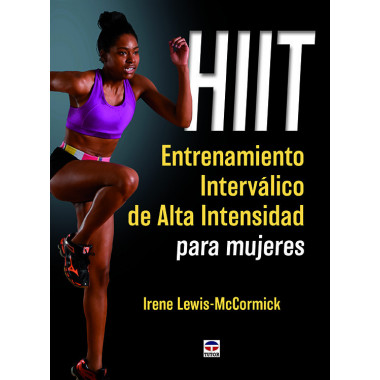 HIIT. Entrenamiento intervÃƒÂ¡lico de alta intensidad para mujeres