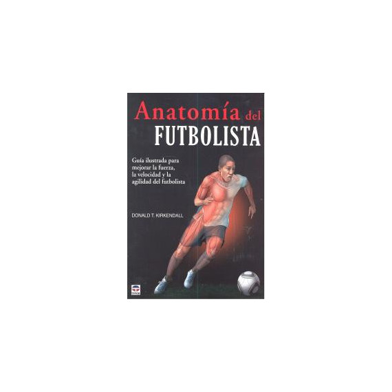 ANATOMÃÂA DEL FUTBOLISTA