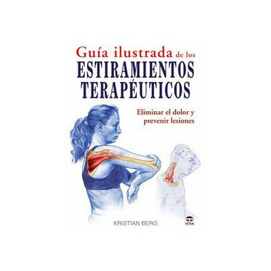 GUÃƒÂA ILUSTRADA DE LOS ESTIRAMIENTOS TERAPÃƒÂ‰UTICOS